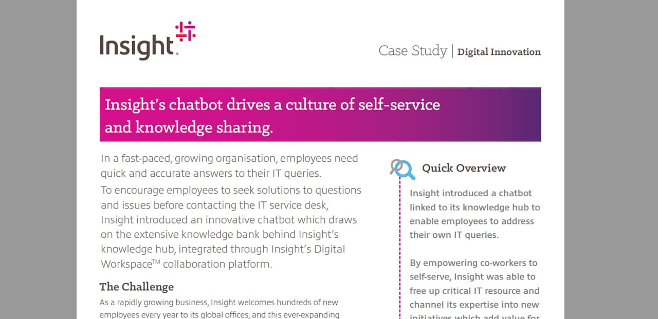 Insight’s chatbot drives a culture of self-service and knowledge sharing.
